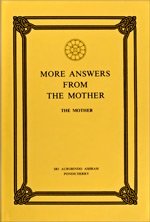 More Answers from the Mother (Volume 17 of Coll. Works of the Mother) Deluxe: Vol 17
