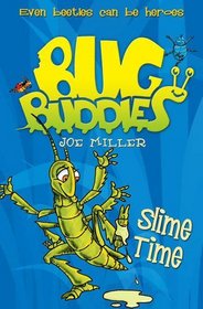 Slime Time (Bug Buddies)