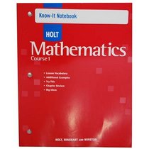 Know-It Notebook Holt Mathematics Course 1 2007