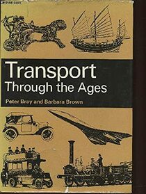 Transport Through the Ages ([Through the ages series])