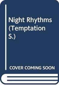 Night Rhythms (Temptation)
