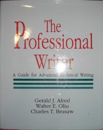 The Professional Writer: A Guide for Advanced Technical Writing