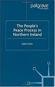 The People's Peace Process in Northern Ireland