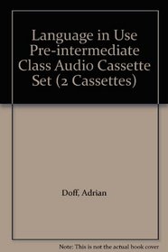 Language in Use Pre-intermediate Class cassette set (2 cassettes) (Language in Use)