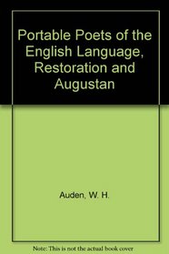 Portable Poets of the English Language, Restoration and Augustan