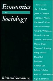 Economics and Sociology: Redefining Their Boundaries : Conversations With Economics and Sociologists