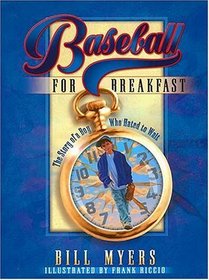 Baseball for Breakfast: The Story of a Boy Who Hated to Wait