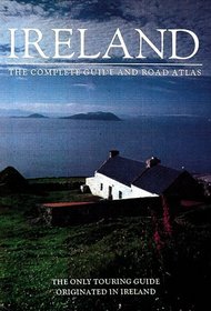 Ireland: The Complete Guide  Road Atlas
