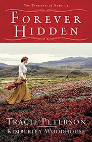 Forever Hidden (Treasures of Nome, Bk 1)