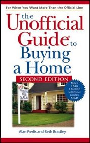 The Unofficial Guide to Buying a Home