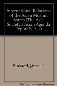 International Relations of the Asian Muslim States