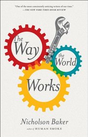 The Way the World Works: Essays