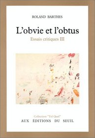 L'obvie et l'obtus (Essais critiques / Roland Barthes) (French Edition)