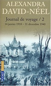Journal de voyage, tome 2 : Lettres  son mari (14 janvier 1918 - 31 dcembre 1940)