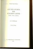 Dietrich Fischer-Dieskau, AUF DEN SPUREN DER SCHUBERT-LIEDER, Werden - Wesen - Wirkung, Mit 76 Abbildungen, Zweite Auflage