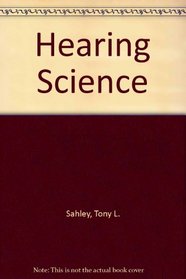 Hearing Science: An Introduction