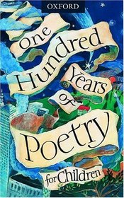 One Hundred Years of Poetry for Children