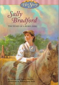 Sally Bradford: The Story of a Rebel Girl (Her Story)