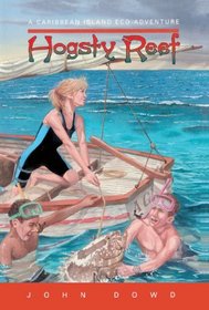 Hogsty Reef (Turtleback School & Library Binding Edition) (Caribbean Island Eco-Adventure)