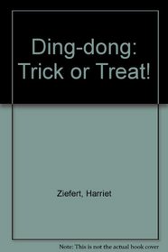 Ding-dong: Trick or Treat!