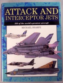 Attack and interceptor jets