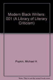 Modern Black Writers (A Library of Literary Criticism)