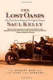The Lost Oasis: The Desert War and the Hunt for Zerzura