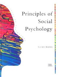 Principles Of Social Psychology (Principles of Psychology)