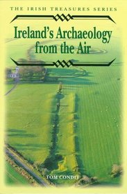 Ireland's Archaeology from the Air (Irish Treasures Series)