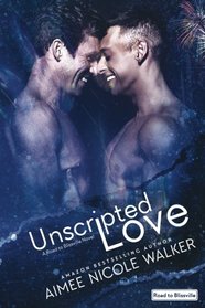 Unscripted Love (Road to Blissville, Bk 1)