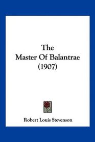 The Master Of Balantrae (1907)