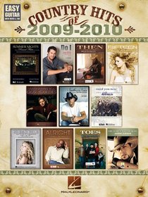 Country Hits of 2009-2010: Easy Guitar with Notes and Tab (Easy Guitar with Notes & Tab)