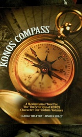 Konos Compass: A Navigational Tool For The Three Original KONOS Character Curriculum Volumes