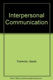 Interpersonal Communication