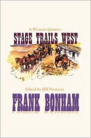 Stage Trails West: Western Stories (Five Star First Edition Western Series)