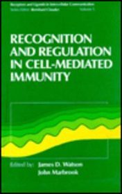 Recognition and Regulation in Cell-Mediated Immunity (Receptors and Ligands in Intercellular Communication Series)