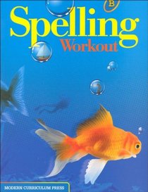 Modern Curriculum Press: Spelling Workout - Level B Homeschool Bundle (NATL)