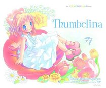 Thumbelina: The POP Wonderland Series