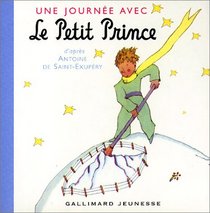Une Journee Avec Le Petit Prince