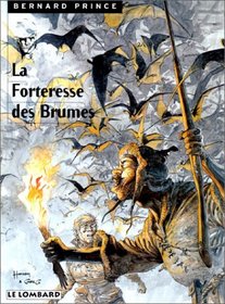 Bernard Prince, tome 11 : La Forteresse des brumes