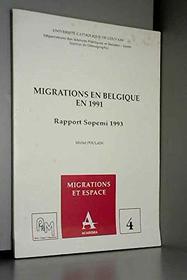 Migrations en Belgique en 1991: Rapport Sopemi 1993 (Collection Migrations et espace) (French Edition)
