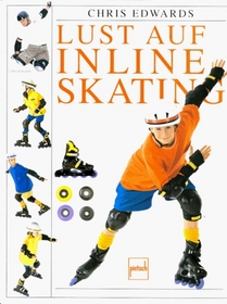Lust auf Inline- Skating.