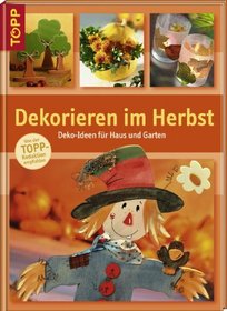 Dekorieren im Herbst