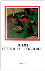 Le Fiabe Del Focolare (Italian Edition)