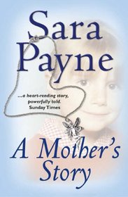 Sara Payne: A Mother's Story