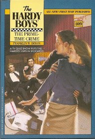 Prime Time Crime (Hardy Boys, No 109)