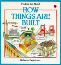 How Things Are Built (Finding Out About Things)
