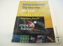Information Systems for You: Skillbuilder: Office Xp Edition (Information Systems for You)