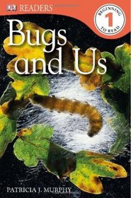 DK Readers: Bugs and Us