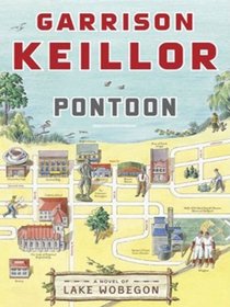 Pontoon: A Lake Wobegon Novel (Lake Wobegon Novels)